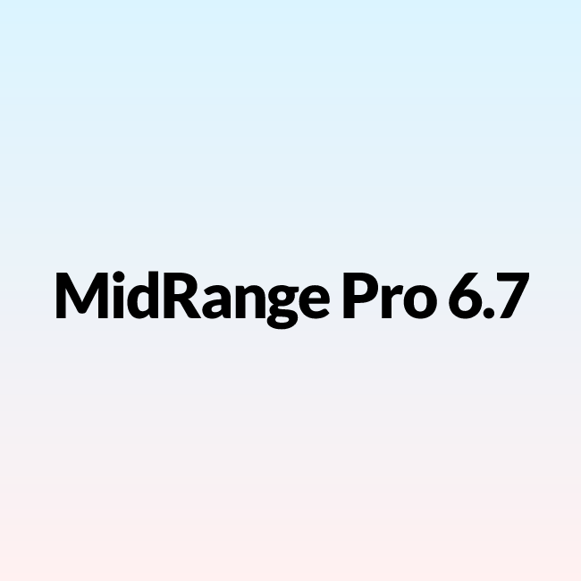 MidRange Pro 6.7