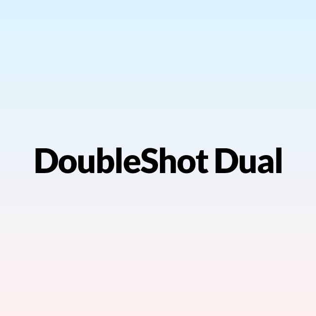 DoubleShot Dual