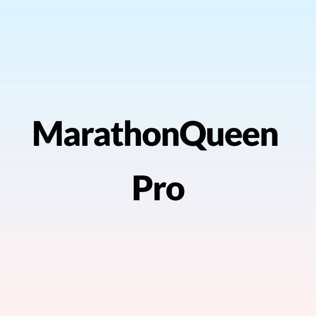 MarathonQueen Pro
