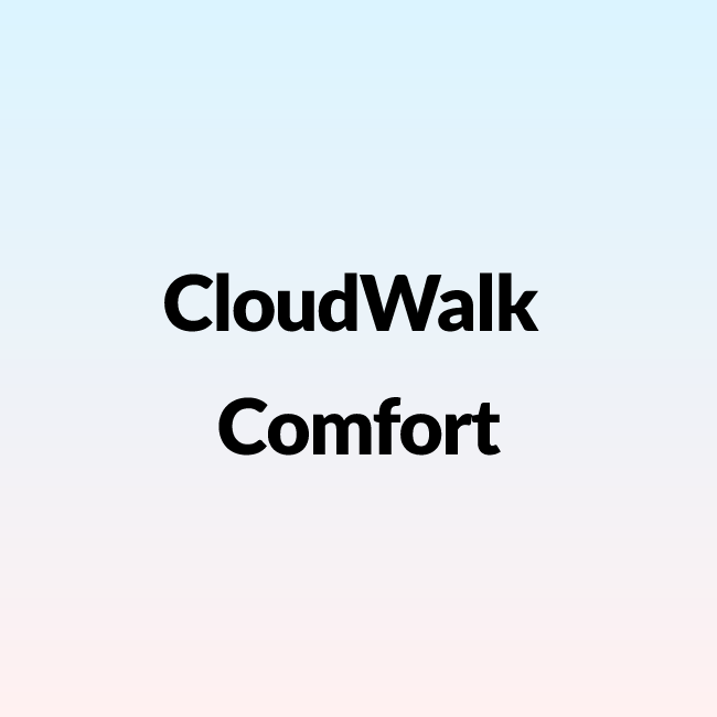 CloudWalk Comfort
