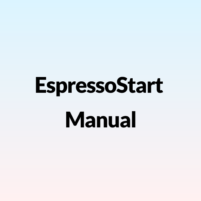 EspressoStart Manual