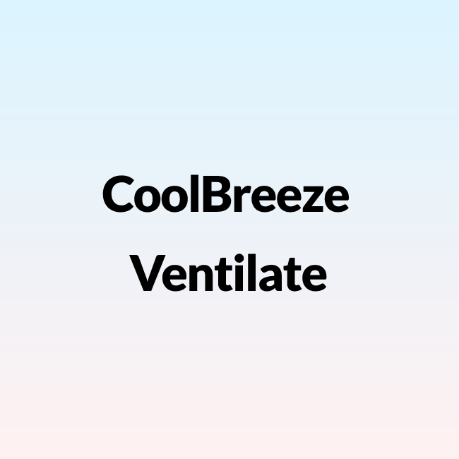 CoolBreeze Ventilate
